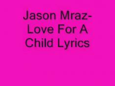 Paroles Love for a Child - Jason Mraz