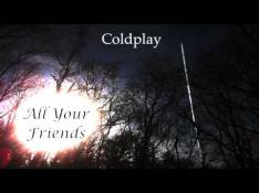 Paroles All Your Friends - Coldplay