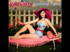 Paroles Growing Pains - Katy Perry