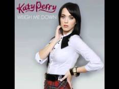 Paroles Weigh Me Down - Katy Perry
