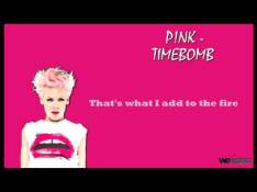 Paroles Timebomb - Pink
