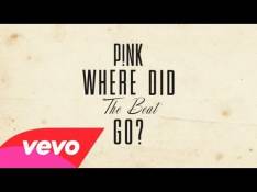 Paroles Where Did The Beat Go? - Pink