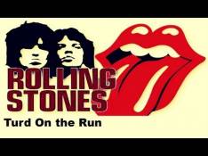 Paroles Turd On The Run - Rolling Stones
