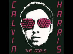 Paroles The Girls (Radio Edit) - Calvin Harris
