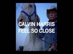 Paroles Feel So Close (Extended Mix) - Calvin Harris