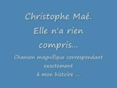 Paroles Elle N'a Rien Compris - Christophe Maé