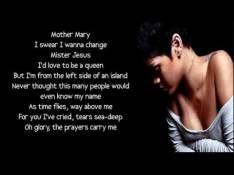 Paroles Love Without Tragedy / Mother Mary - Rihanna