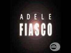 Paroles Fiasco - Adele