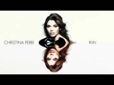 Paroles Run - Christina Perri