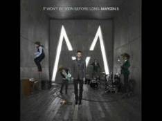 Paroles Nothing Lasts Forever - Maroon 5
