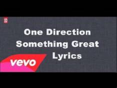 Paroles Something Great - One Direction