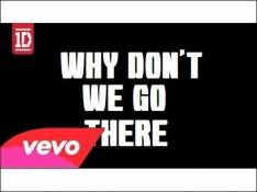 Paroles Why Don't We Go There - One Direction