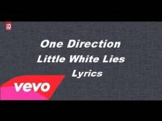 Paroles Little White Lies - One Direction